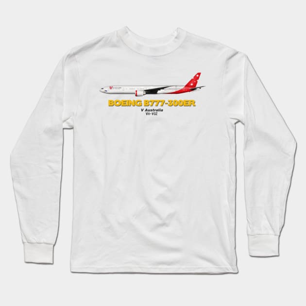 Boeing B777-300ER - V Australia Long Sleeve T-Shirt by TheArtofFlying